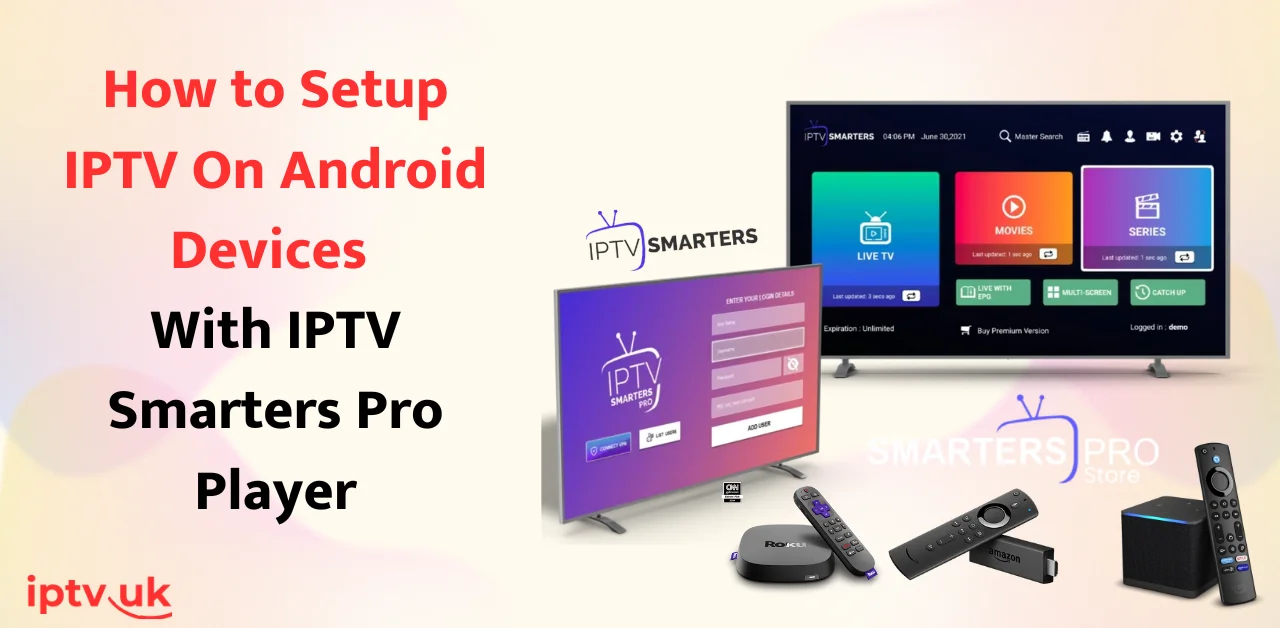 Setup IPTV On Android